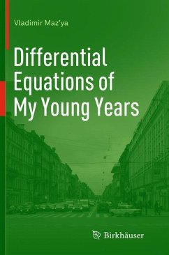 Differential Equations of My Young Years - Maz'ya, Vladimir