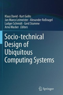 Socio-technical Design of Ubiquitous Computing Systems