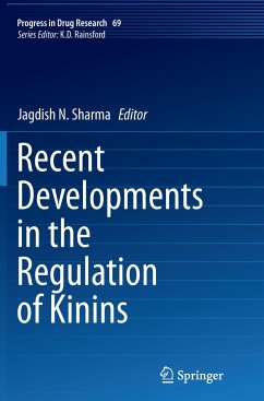 Recent Developments in the Regulation of Kinins