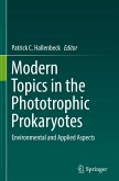 Modern Topics in the Phototrophic Prokaryotes