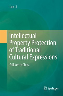 Intellectual Property Protection of Traditional Cultural Expressions - Luo, Li