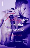 Falling for the Alpha Billionaire 1: Redemption (eBook, ePUB)