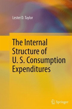 The Internal Structure of U. S. Consumption Expenditures - Taylor, Lester D