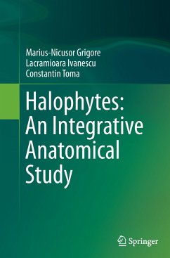 Halophytes: An Integrative Anatomical Study - Grigore, Marius-Nicusor;Ivanescu, Lacramioara;Toma, Constantin