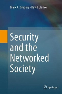 Security and the Networked Society - Gregory, Mark A.;Glance, David