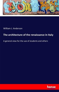 The architecture of the renaissance in Italy