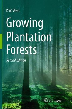 Growing Plantation Forests - West, P. W.