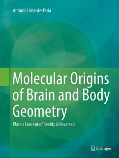 Molecular Origins of Brain and Body Geometry - Lima-de-Faria, Antonio