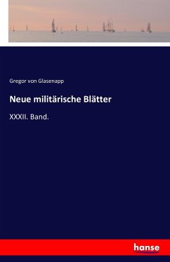 Neue militärische Blätter - Glasenapp, Gregor von