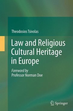 Law and Religious Cultural Heritage in Europe - Tsivolas, Theodosios