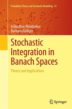 Stochastic Integration in Banach Spaces - Mandrekar, Vidyadhar;Rüdiger, Barbara