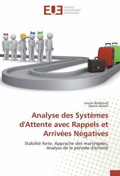 Analyse des Systèmes d'Attente avec Rappels et Arrivées Négatives - Berdjoudj, Louiza;Aissani, Djamil