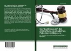 Die &quote;Kodifizierung&quote; der Arzthaftung im deutschen Patientenrechtegesetz
