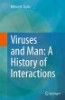 Viruses and Man: A History of... - Bild 1