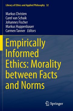 Empirically Informed Ethics: Morality between Facts and Norms