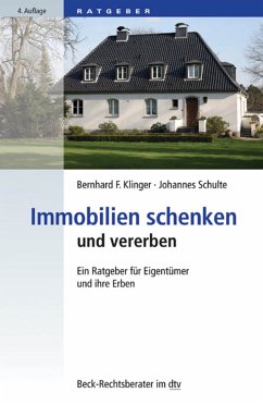Immobilien schenken und vererben (eBook, ePUB) - Klinger, Bernhard F.; Schulte, Johannes