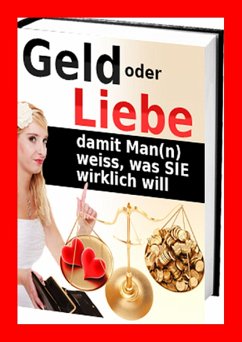 Geld oder Liebe (eBook, ePUB) - Gredofski, Helmut