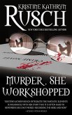 Murder, She Workshopped (eBook, ePUB)