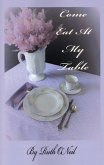 Come Eat at My Table (What a Difference a Year Makes, #1) (eBook, ePUB)