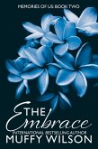 The Embrace (Memories of Us, #2) (eBook, ePUB)