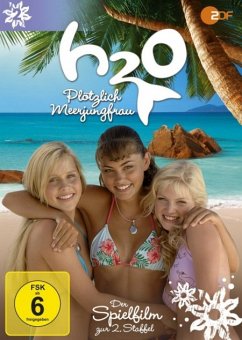 H2O - Plötzlich Meerjungfrau - Der Spielfilm zur Staffel 2