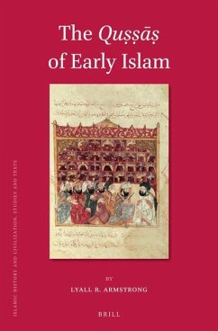 The Quṣṣāṣ Of Early Islam - Armstrong, Lyall R.