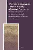 Christian Apocalyptic Texts in Islamic Messianic Discourse: The 'Christian Chapter' of the Jāvidān-Nāma-Yi Kabīr by Faḍl All