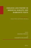 Exegesis and Poetry in Medieval Karaite and Rabbanite Texts: Karaite Texts and Studies Volume 9