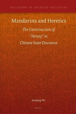 Mandarins and Heretics - Wu, Junqing