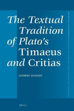 The Textual Tradition of Plato's Timaeus and Critias - Jonkers, Gijsbert