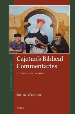 Cajetan's Biblical Commentaries - O'Connor, Michael