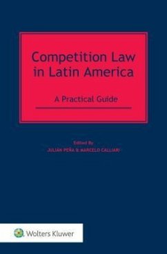 Competition Law in Latin America: A Practical Guide