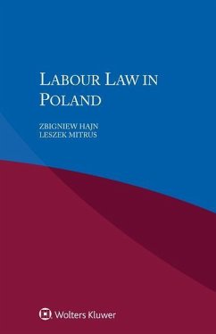 Labour Law in Poland - Hajn, Zbigniew; Mitrus, Leszek