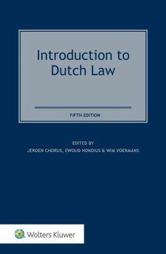 Introduction to Dutch Law: Edited by Jeroen Chorus, Ewoud Hondius & Wim Voermans