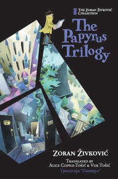 The Papyrus Trilogy - Zivkovic, Zoran