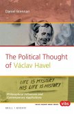 The Political Thought of Václav Havel: Philosophical Influences and Contemporary Applications