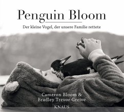 Penguin Bloom - Bloom , Cameron;Greive, Bradley Tr.