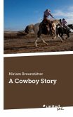 A Cowboy Story
