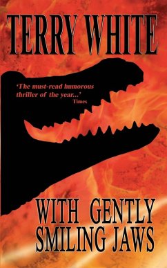 With Gently Smiling Jaws - White, Terry