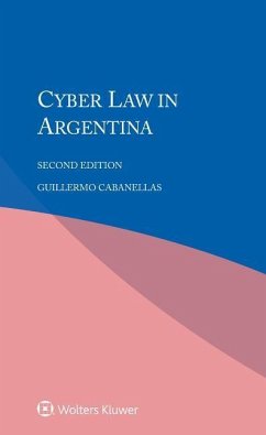 Cyber Law in Argentina - Cabanellas, Guillermo