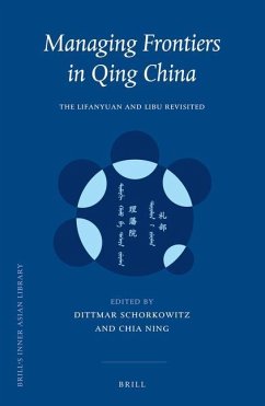 Managing Frontiers in Qing China: The Lifanyuan and Libu Revisited