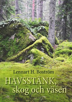 Havsstänk, skog och väsen. - Boström, Lennart H.