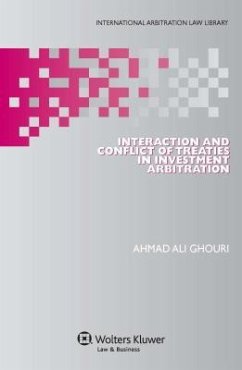 Interaction and Conflict of Treaties in Investment Arbitration - Ghouri, Ahmad Ali