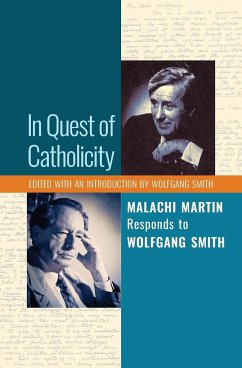 In Quest of Catholicity - Martin, Malachi; Smith, Wolfgang