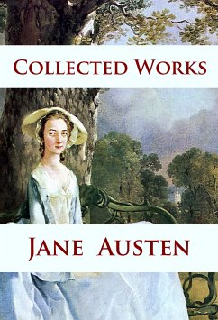 Jane Austen - Collected Works (eBook, ePUB) - Austen, Jane