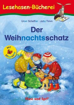 Der Weihnachtsschatz / Silbenhilfe - Scheffler, Ursel;Timm, Jutta