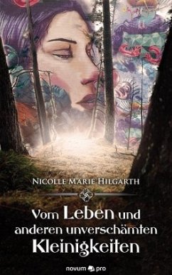 Vom Leben und anderen unverschämten Kleinigkeiten Cover Vom Leben und anderen unverschämten Kleinigkeiten