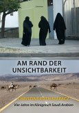 Am Rand der Unsichtbarkeit Am Rand der Unsichtbarkeit