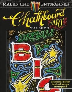 Malen und entspannen: Chalkboard Art - Hughes, CJ