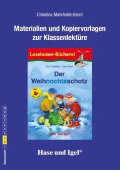 Materialien und Kopiervorlagen zur Klassenlektüre: Der Weihnachtsschatz / Silbenhilfe - Mahrhofer-Bernt, Christina